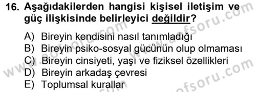 Uluslararası İletişim Dersi 2012 - 2013 Yılı (Vize) Ara Sınav Soruları 16. Soru