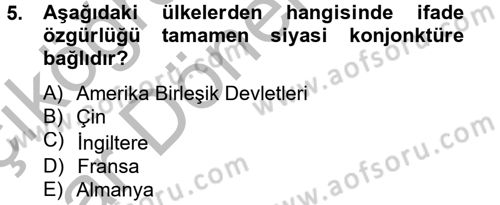 Uluslararası İletişim Dersi 2012 - 2013 Yılı (Vize) Ara Sınav Soruları 5. Soru