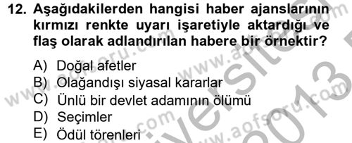 Uluslararası İletişim Dersi 2012 - 2013 Yılı (Final) Dönem Sonu Sınav Soruları 12. Soru
