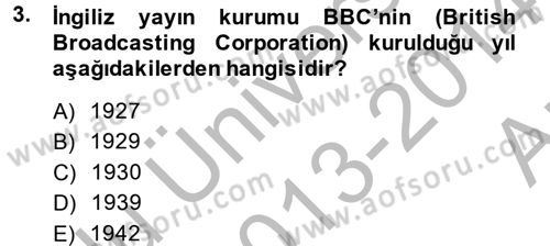 Uluslararası İletişim Dersi 2013 - 2014 Yılı (Vize) Ara Sınav Soruları 3. Soru