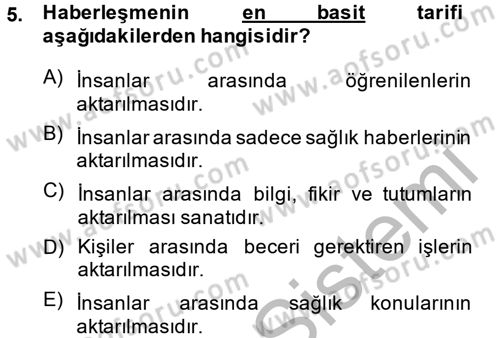Uluslararası İletişim Dersi 2013 - 2014 Yılı (Vize) Ara Sınav Soruları 5. Soru