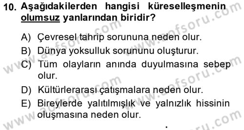 Uluslararası İletişim Dersi 2013 - 2014 Yılı (Final) Dönem Sonu Sınav Soruları 10. Soru