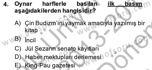 Uluslararası İletişim Dersi 2013 - 2014 Yılı (Final) Dönem Sonu Sınav Soruları 4. Soru