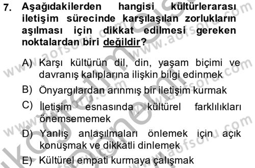 Uluslararası İletişim Dersi 2013 - 2014 Yılı (Final) Dönem Sonu Sınav Soruları 7. Soru