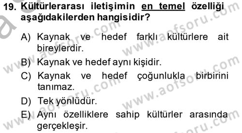 Uluslararası İletişim Dersi 2014 - 2015 Yılı (Vize) Ara Sınav Soruları 19. Soru