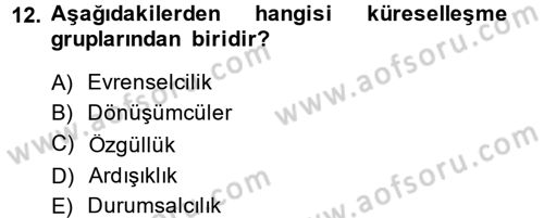 Uluslararası İletişim Dersi 2014 - 2015 Yılı (Final) Dönem Sonu Sınav Soruları 12. Soru