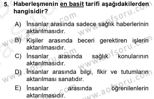 Uluslararası İletişim Dersi 2015 - 2016 Yılı (Vize) Ara Sınav Soruları 5. Soru