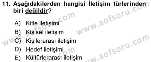 Uluslararası İletişim Dersi 2017 - 2018 Yılı (Vize) Ara Sınav Soruları 11. Soru