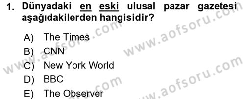 Uluslararası İletişim Dersi 2017 - 2018 Yılı (Final) Dönem Sonu Sınav Soruları 1. Soru