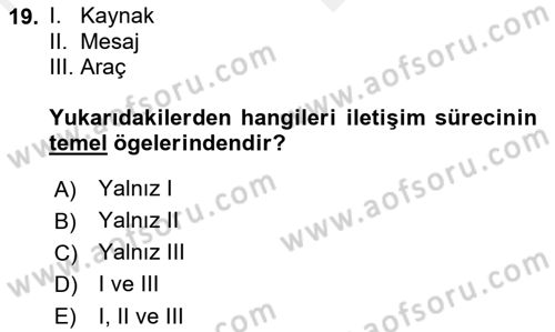 Uluslararası İletişim Dersi 2018 - 2019 Yılı (Vize) Ara Sınav Soruları 19. Soru