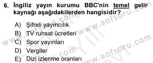 Uluslararası İletişim Dersi 2018 - 2019 Yılı (Vize) Ara Sınav Soruları 6. Soru