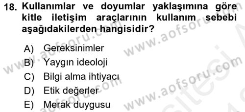 İletişim Kuramları Dersi 2017 - 2018 Yılı (Vize) Ara Sınavı 18. Soru