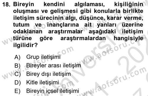 İletişim Kuramları Dersi 2020 - 2021 Yılı Yaz Okulu Sınav Soruları 18. Soru