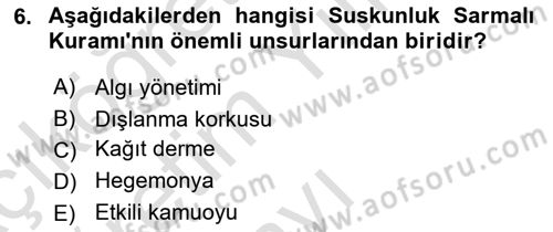 İletişim Kuramları Dersi 2020 - 2021 Yılı Yaz Okulu Sınav Soruları 6. Soru