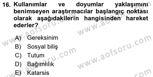 İletişim Kuramları Dersi 2021 - 2022 Yılı (Vize) Ara Sınav Soruları 16. Soru