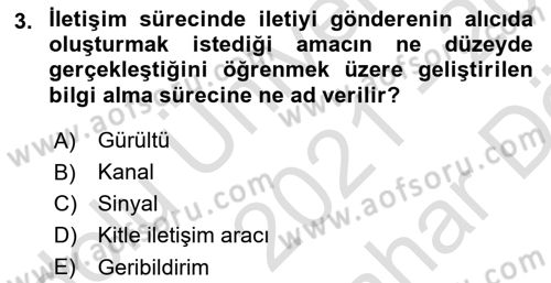 İletişim Kuramları Dersi 2021 - 2022 Yılı (Vize) Ara Sınav Soruları 3. Soru