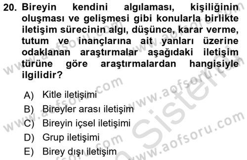 İletişim Kuramları Dersi 2021 - 2022 Yılı (Final) Dönem Sonu Sınav Soruları 20. Soru