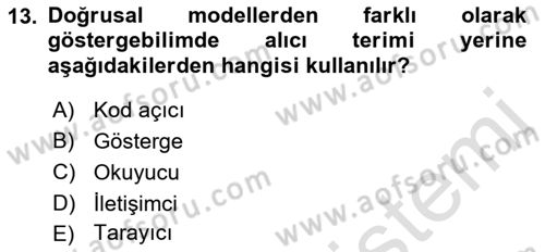 İletişim Kuramları Dersi 2021 - 2022 Yılı Yaz Okulu Sınav Soruları 13. Soru