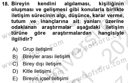 İletişim Kuramları Dersi 2021 - 2022 Yılı Yaz Okulu Sınav Soruları 18. Soru