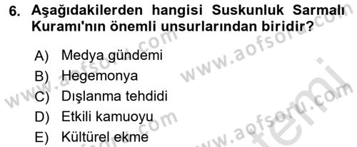 İletişim Kuramları Dersi 2022 - 2023 Yılı Yaz Okulu Sınav Soruları 6. Soru