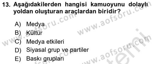 İletişim Kuramları Dersi 2023 - 2024 Yılı (Vize) Ara Sınav Soruları 13. Soru