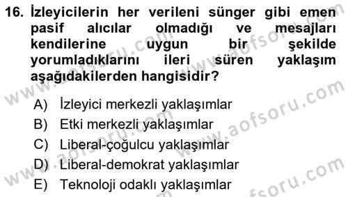 İletişim Kuramları Dersi 2023 - 2024 Yılı (Vize) Ara Sınav Soruları 16. Soru