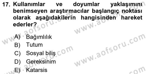 İletişim Kuramları Dersi 2023 - 2024 Yılı (Vize) Ara Sınav Soruları 17. Soru