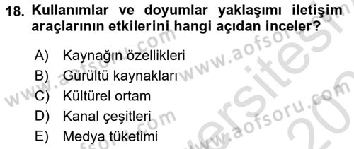 İletişim Kuramları Dersi 2023 - 2024 Yılı (Vize) Ara Sınav Soruları 18. Soru