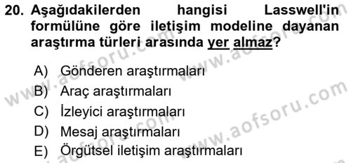 İletişim Kuramları Dersi 2023 - 2024 Yılı (Final) Dönem Sonu Sınav Soruları 20. Soru