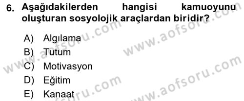 İletişim Kuramları Dersi 2023 - 2024 Yılı Yaz Okulu Sınav Soruları 6. Soru