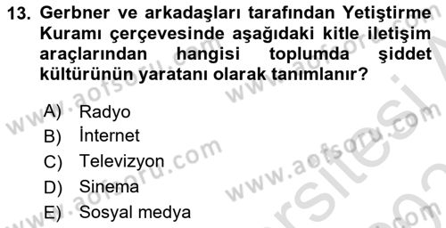 İletişim Kuramları Dersi 2024 - 2025 Yılı (Vize) Ara Sınav Soruları 13. Soru