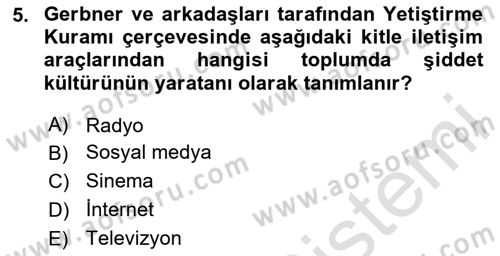 İletişim Kuramları Dersi 2024 - 2025 Yılı Yaz Okulu Sınav Soruları 5. Soru