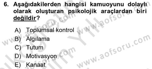 İletişim Kuramları Dersi 2024 - 2025 Yılı Yaz Okulu Sınav Soruları 6. Soru