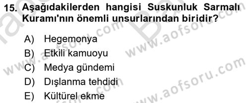 İletişim Kuramları Dersi 2025 - 2026 Yılı (Vize) Ara Sınav Soruları 15. Soru