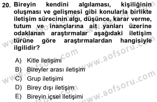 İletişim Kuramları Dersi 2025 - 2026 Yılı (Final) Dönem Sonu Sınav Soruları 20. Soru
