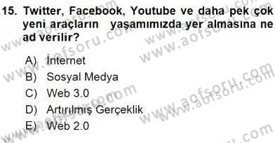 Stratejik İletişim Dersi 2015 - 2016 Yılı (Vize) Ara Sınav Soruları 15. Soru