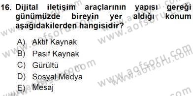 Stratejik İletişim Dersi 2015 - 2016 Yılı (Vize) Ara Sınav Soruları 16. Soru