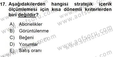 Stratejik İletişim Dersi 2015 - 2016 Yılı (Vize) Ara Sınav Soruları 17. Soru