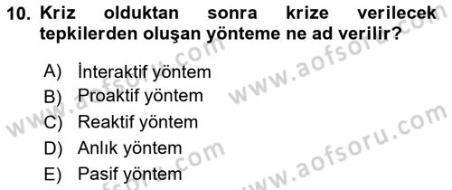 Stratejik İletişim Dersi 2017 - 2018 Yılı (Vize) Ara Sınav Soruları 10. Soru
