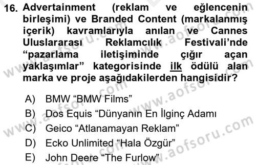 Stratejik İletişim Dersi 2017 - 2018 Yılı (Vize) Ara Sınav Soruları 16. Soru
