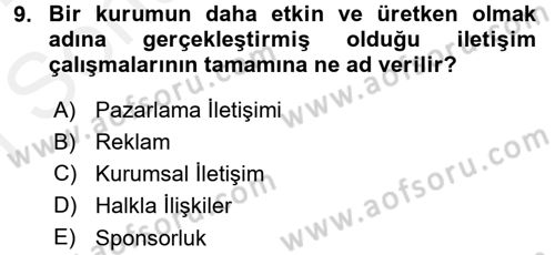 Stratejik İletişim Dersi 2017 - 2018 Yılı (Final) Dönem Sonu Sınav Soruları 9. Soru