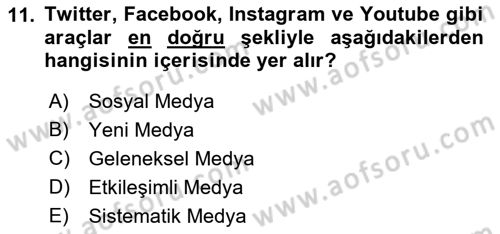 Stratejik İletişim Dersi 2018 - 2019 Yılı (Vize) Ara Sınav Soruları 11. Soru