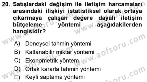 Stratejik İletişim Dersi 2018 - 2019 Yılı (Final) Dönem Sonu Sınav Soruları 20. Soru