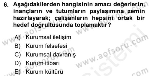 Stratejik İletişim Dersi 2018 - 2019 Yılı (Final) Dönem Sonu Sınav Soruları 6. Soru