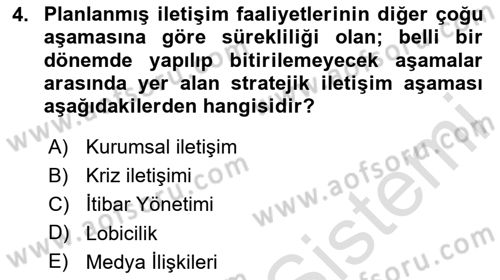 Stratejik İletişim Dersi 2023 - 2024 Yılı (Vize) Ara Sınav Soruları 4. Soru