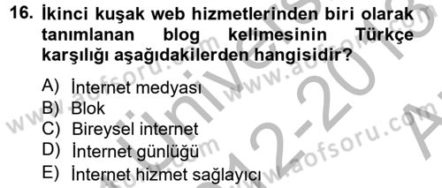 Etkili İletişim Teknikleri Dersi 2012 - 2013 Yılı (Vize) Ara Sınavı 16. Soru