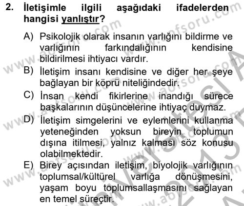 Etkili İletişim Teknikleri Dersi 2012 - 2013 Yılı (Vize) Ara Sınav Soruları 2. Soru