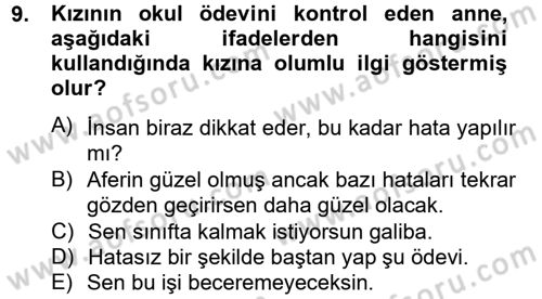 Etkili İletişim Teknikleri Dersi 2012 - 2013 Yılı (Vize) Ara Sınav Soruları 9. Soru