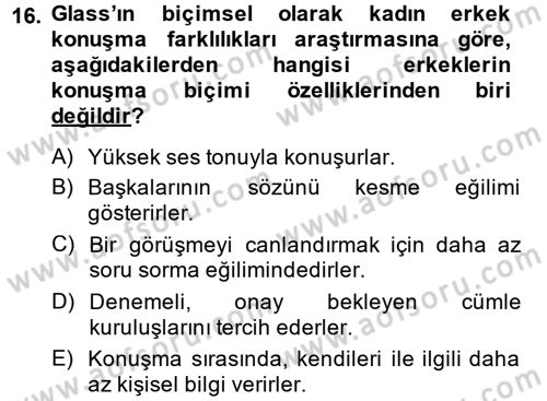 Etkili İletişim Teknikleri Dersi 2013 - 2014 Yılı (Vize) Ara Sınav Soruları 16. Soru