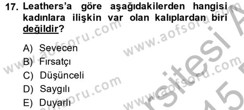 Etkili İletişim Teknikleri Dersi 2014 - 2015 Yılı (Vize) Ara Sınav Soruları 17. Soru